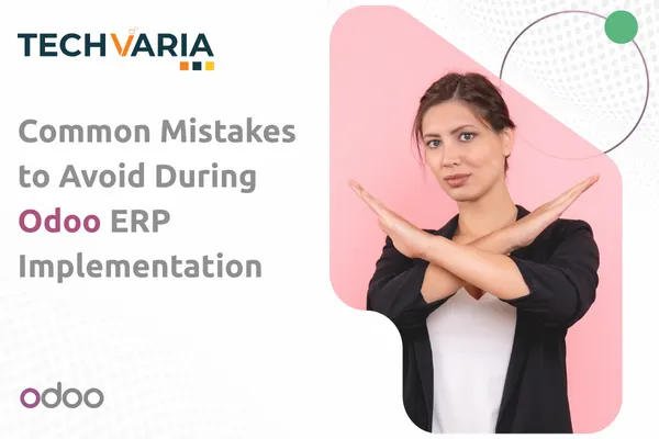 Odoo ERP Implementation Mistakes