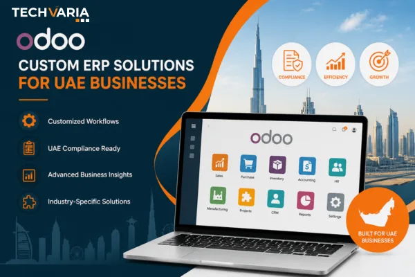 Custom Odoo ERP Solutions Built for UAE Business Requirements