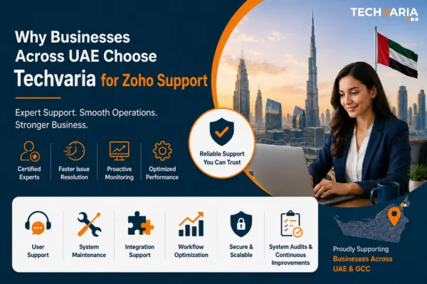 Why Businesses Across UAE Choose Techvaria for Zoho Support