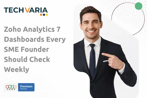 Zoho Analytics Sme Founder Weekly Dashboards