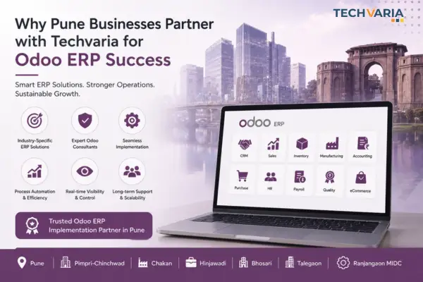 Why Pune Businesses Partner with Techvaria-for Odoo ERP Success