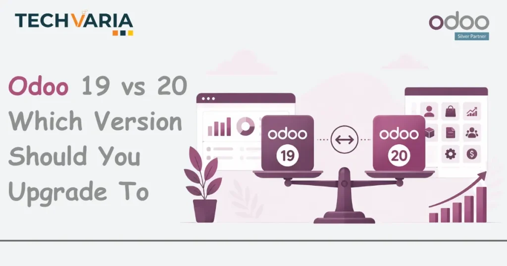 Odoo 19 vs Odoo 20 upgrade comparison