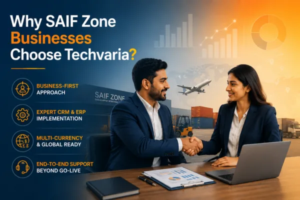 Why SAIF Zone Businesses Choose Techvaria?