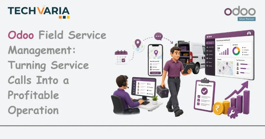 Odoo Field Service Management – Service Calls to Profitable Operations