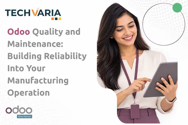 Odoo Quality and Maintenance Manufacturing Reliability