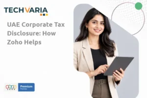 UAE Corporate Tax Disclosure How Zoho Helps
